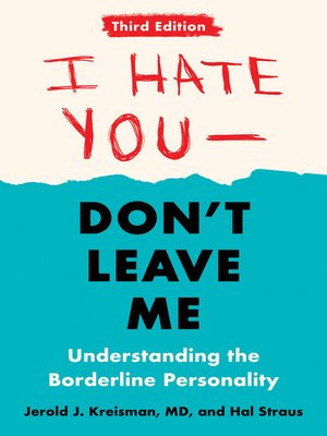 cover image of I Hate You—Don't Leave Me